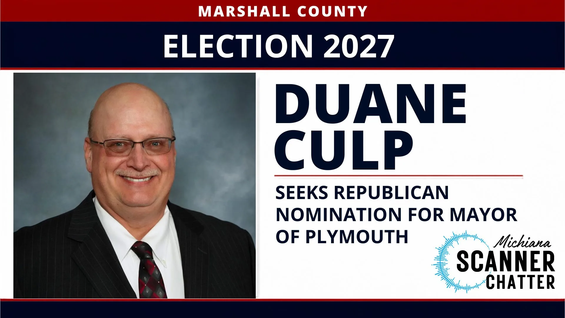 Duane Culp Announces Candidacy for Mayor of Plymouth