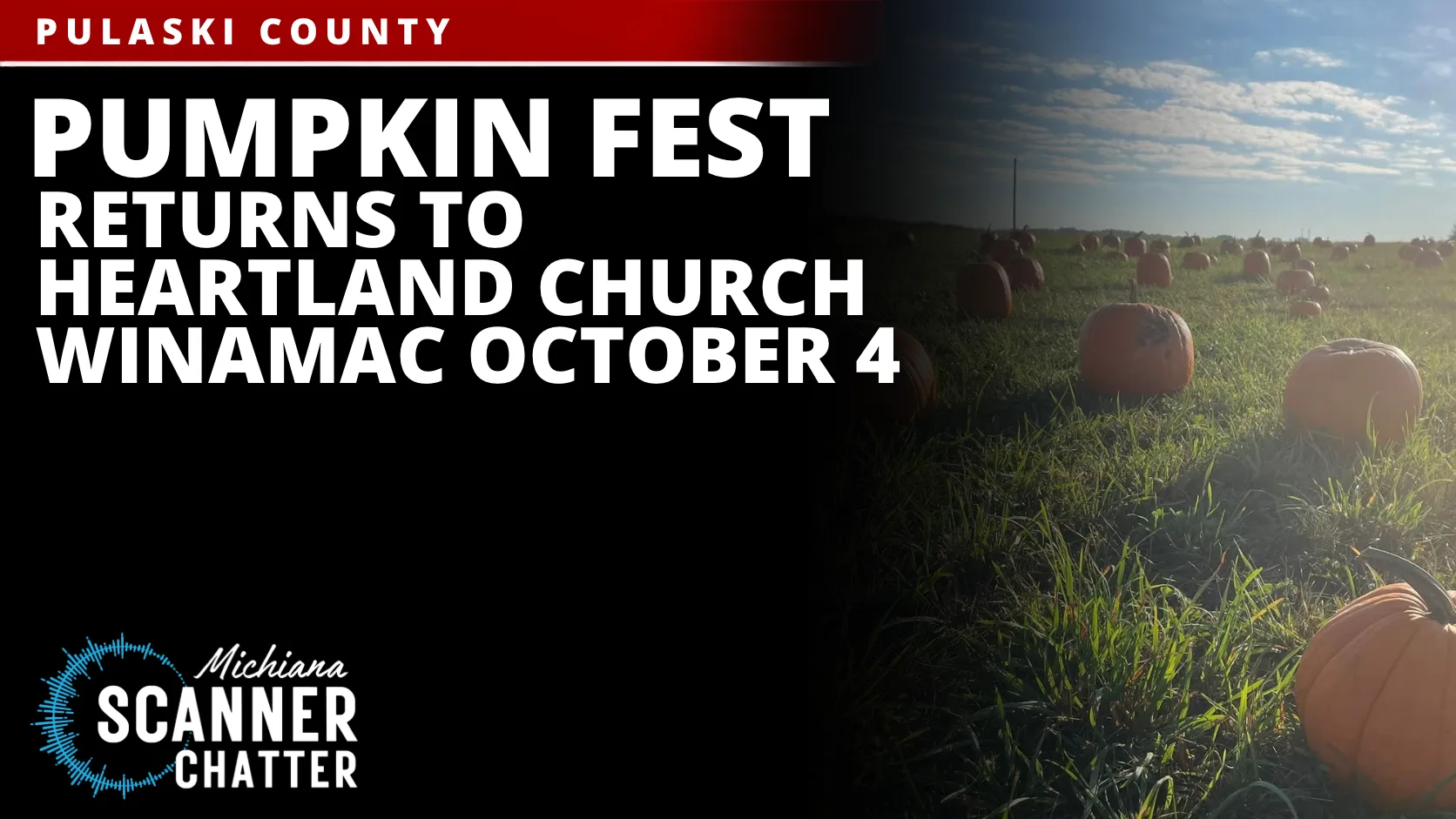 Pumpkin Fest Returns To Heartland Church Winamac October 4