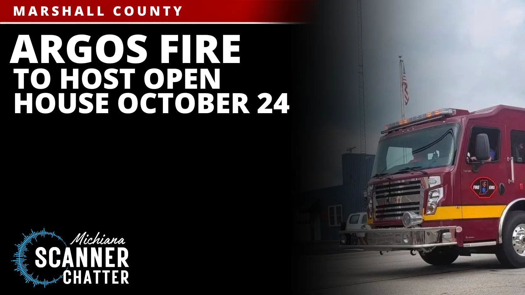 Argos Fire To Host Open House October 24