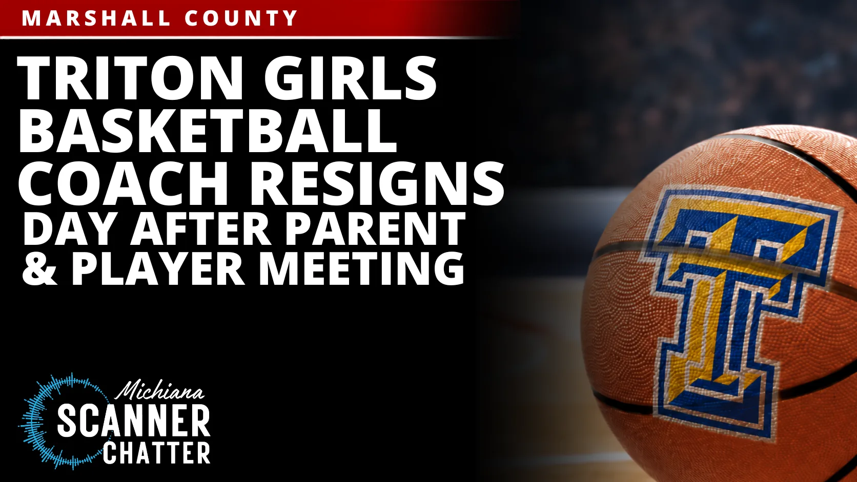 Triton Girls Basketball Coach Resigns Day After Parent & Player Meeting