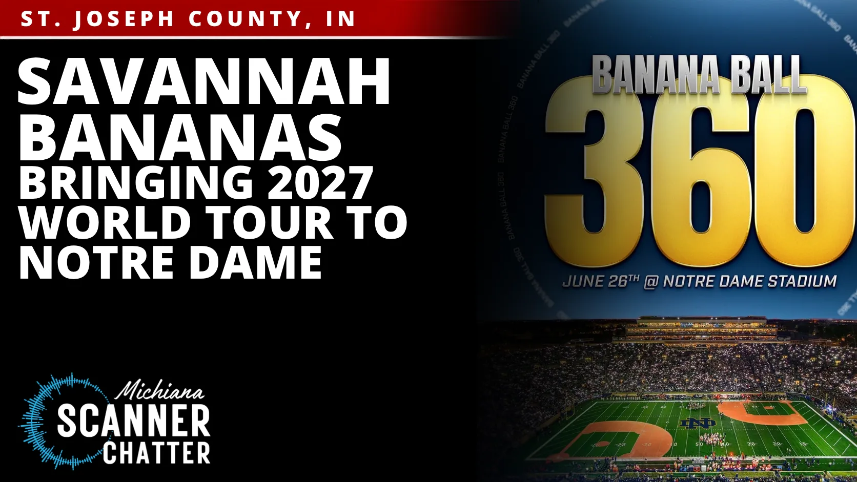 Savannah Bananas Bringing 2027 World Tour to Notre Dame