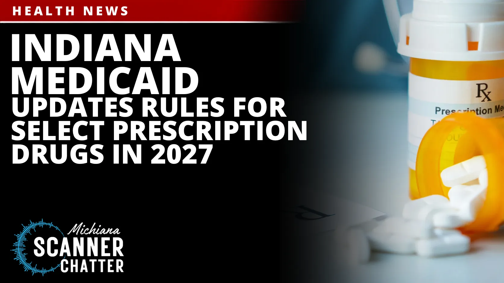 Indiana Medicaid Updates Rules for Select Prescription Drugs in 2027